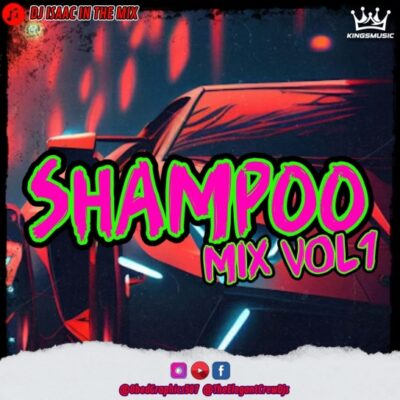 Shampoo Mix Vol.1 - Dj Isaac In The Mix