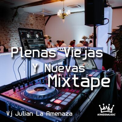 Plenas Viejas y Nuevas MixTape - Vj Julian La Amenaza