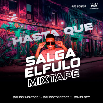 Hasta Que Salga El Fulo MixTape - Dj Eldey