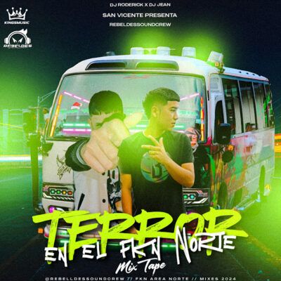 Terror En El Fkn Norte MixTape - Dj Roderick 507, Dj Jean