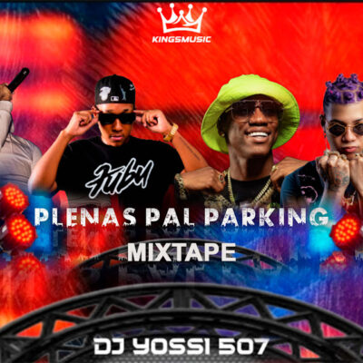 Plenas Pal Parking MixTape - Dj Yossi 507