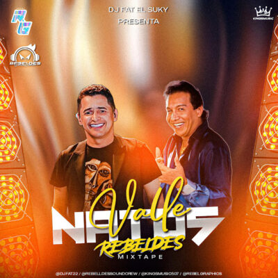 Vallenatos Rebeldes MixTape - Dj Fat