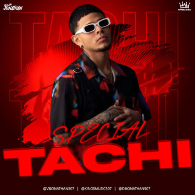 El Tachi Special Mixtape - Vj Jonathan 507