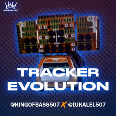 Tracker Evolution MixTape - Dj Kalel 507