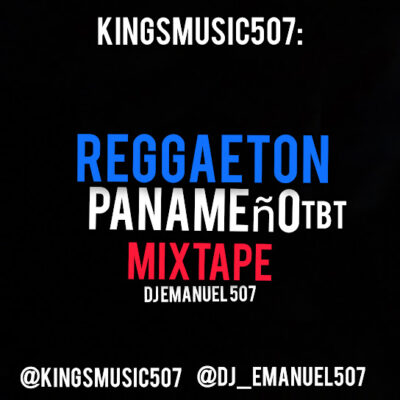 Reggaeton Panameño TBT 2010 MixTape - Dj Emanuel 507