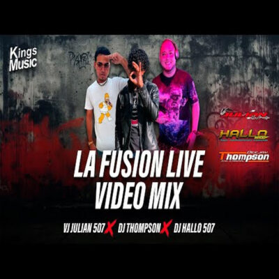 La Fusion Live Vol 1 2024 - Dj Thompson, Vj Julian 507, Dj Hallo 507