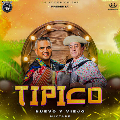 Tipico Viejo Y Nuevo MixTape - Dj Roderick 507