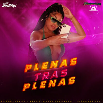 Plenas Tras Plenas MixTape - Vj Jonathan 507