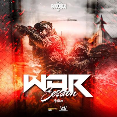 War Session MixTape - Dj Roderick 507