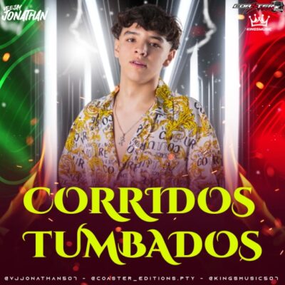 Corridos Tumbados Nuevos MixTape - Vj Jonathan 507