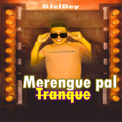 Dj Eldey - Merengue Pal Tranque MixTape