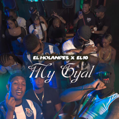 EL10, El Holandes - My Gyal