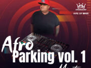 Dj Jahat 507 – Afro Parking Mix Vol.1
