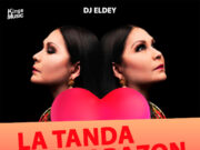 Dj Eldey – La Tanda Del Corazon MixTape