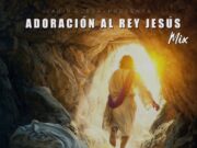 Jahir Fussa – Mix Adoracion Al Rey Jesus 2024