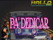 Dj Hallo 507 – Pa Dedicar MixTape (MT 4 Runner)