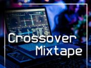 Dj Isaac In The Mix – Crossover MixTape