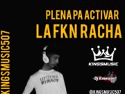 Dj Emanuel 507 – Plenas Pa Activar La FKN Racha