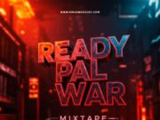 Javier El Dj – Ready Pal War MixTape (Plenas Tras Plenas)