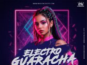 Dj Yorielis 507 – Electro Guaracha MixTape