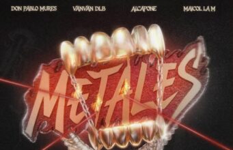 VanVan DLB, Don Pablo Mures, Alcapone, Maicol La M, Senszy – Metales