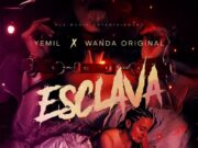 Yemil, wanda original, VLA Music Entertainment – Esclava