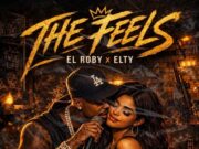 El Roby, Elty – The Feels