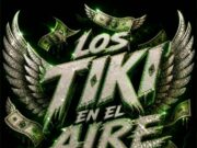 Anyuri, Valentino GRM, El Zeta, LH – Los Tiki En El Aire