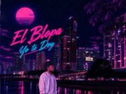 El Blopa – Yo Te Doy